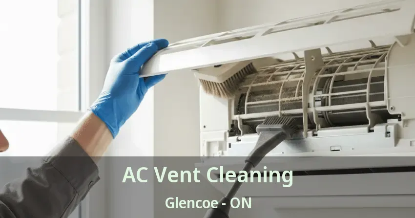 AC Vent Cleaning Glencoe - ON